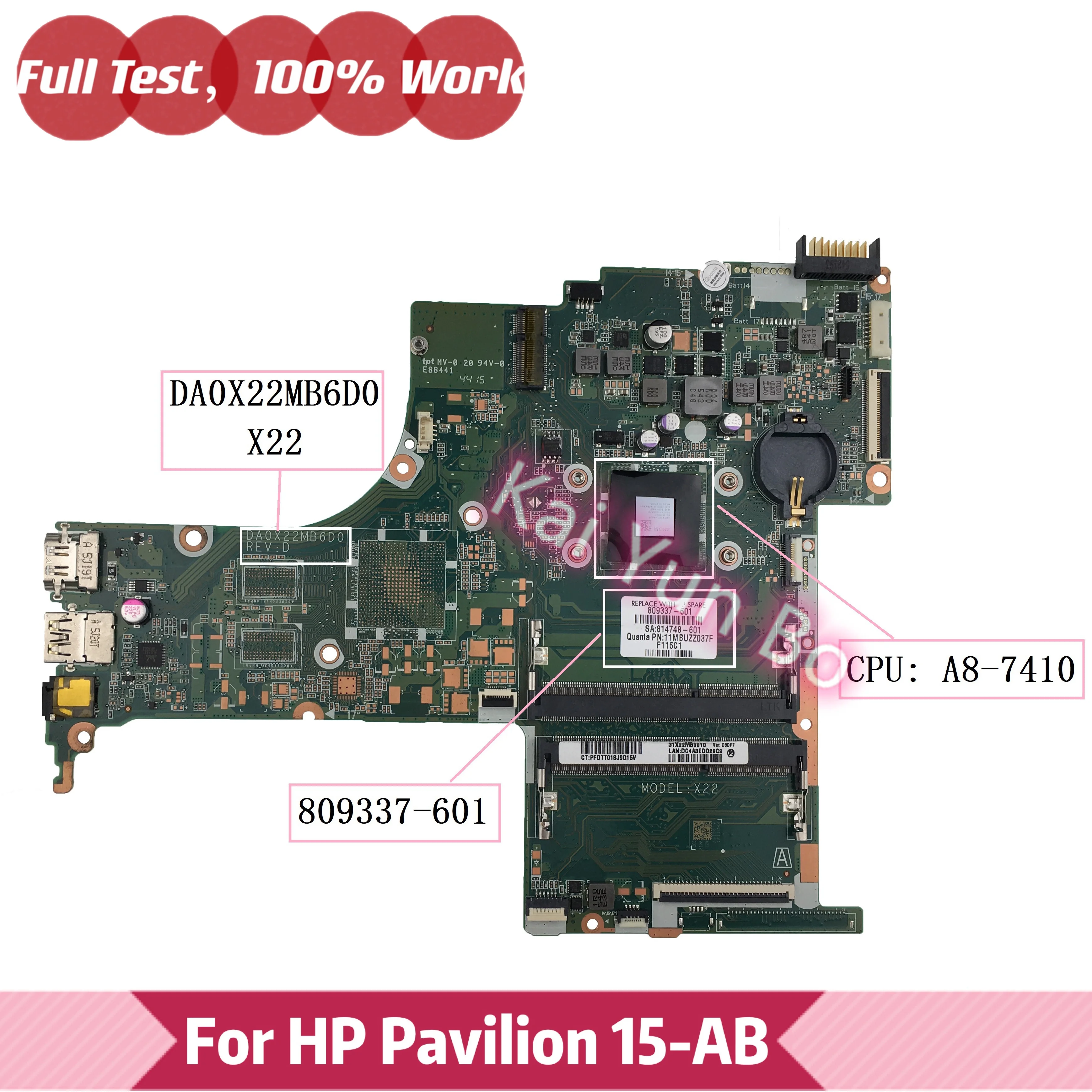 

809336-601 X22 DA0X22MB6D0 For HP Pavilion 15-AB Laptop Motherboard 809336-501 809336-001 with A6-6310 CPU DDR3