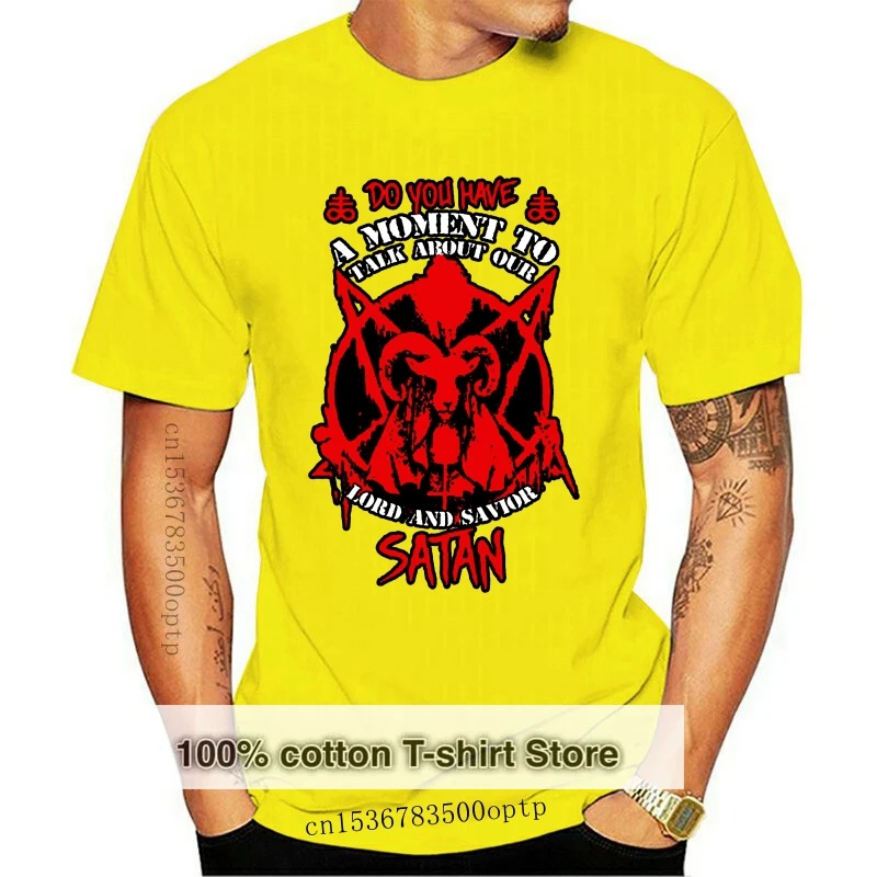 

Do You Have A Moment To Talk About Our Lord And Savior Satan T Shirt Men Women Funny Occult Satanic Lucifer Colorful O Neck TEE
