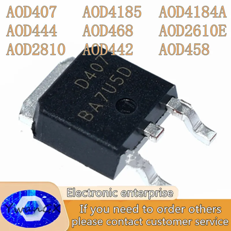 

10PCS AOD407 AOD4185 AOD4184A AOD444 AOD2610E AOD468 AOD2610 AOD442 AOD458 MOS FET chip TO252