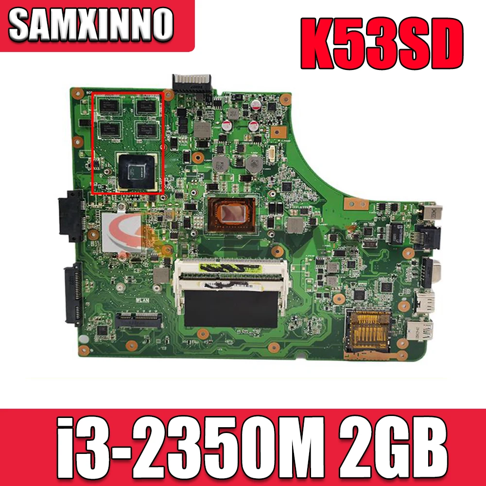 

Материнская плата K53SD REV: 6,0 с процессором i3-2350M, USB 3,0 для ноутбука Asus K53SD GT610M, 2 ГБ DDR3, чип HM65, 100% рабочий