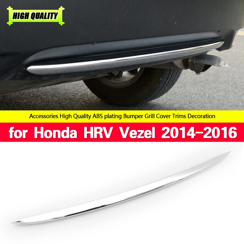 

For Honda HRV HR-V Vezel 2014 2015 2016 ABS Chrome External Rear Bumper Grill Cover Trims Decoration 1Pcs Car Styling