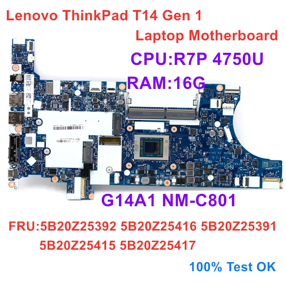 

For Lenovo ThinkPad T14 Gen 1 Laptop Motherboard CPU R7P 4750U RAM 16G FRU:5B20Z25392 5B20Z25416 5B20Z25391 100% Test OK