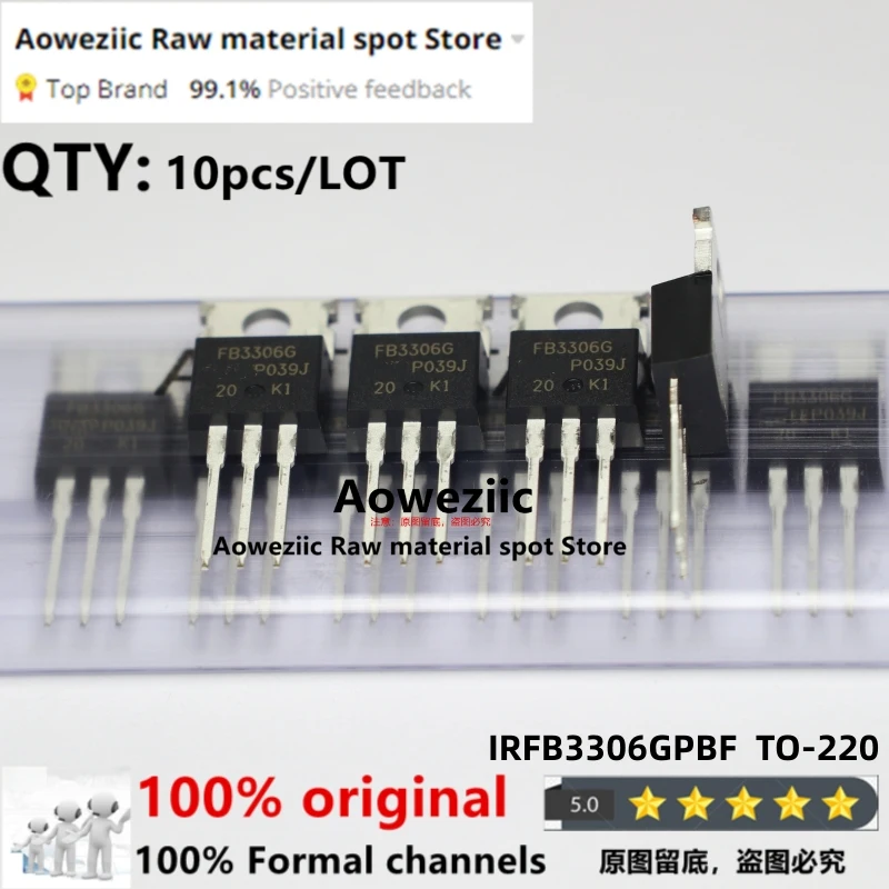 ТРАНЗИСТОР Aoweziic 2018 + 100 Новый, импортный оригинальный IRFB3306GPBF IRFB3306G FB3306G IRG4BC20FDPBF IRG4BC20FD TO-220