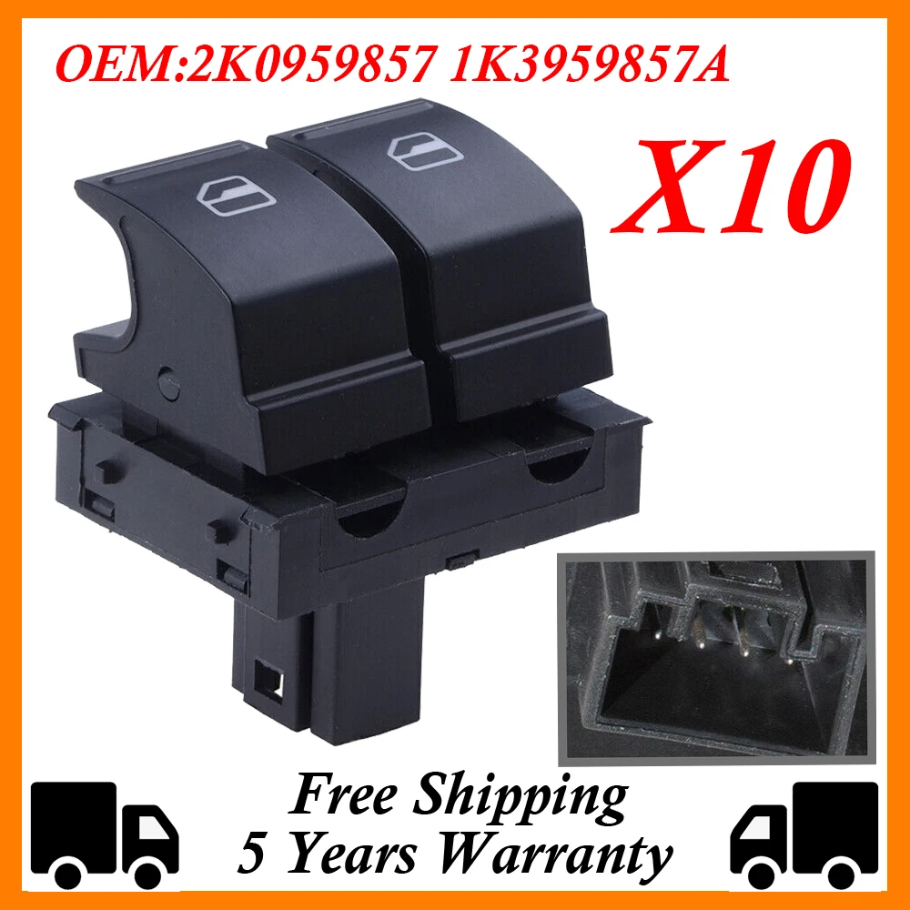 

10Pcs For VW Golf MK5 Caddy 2K EOS Passat B6 Jetta 2K0959857 1K3959857A New Electric Window Switch Button Driver Side