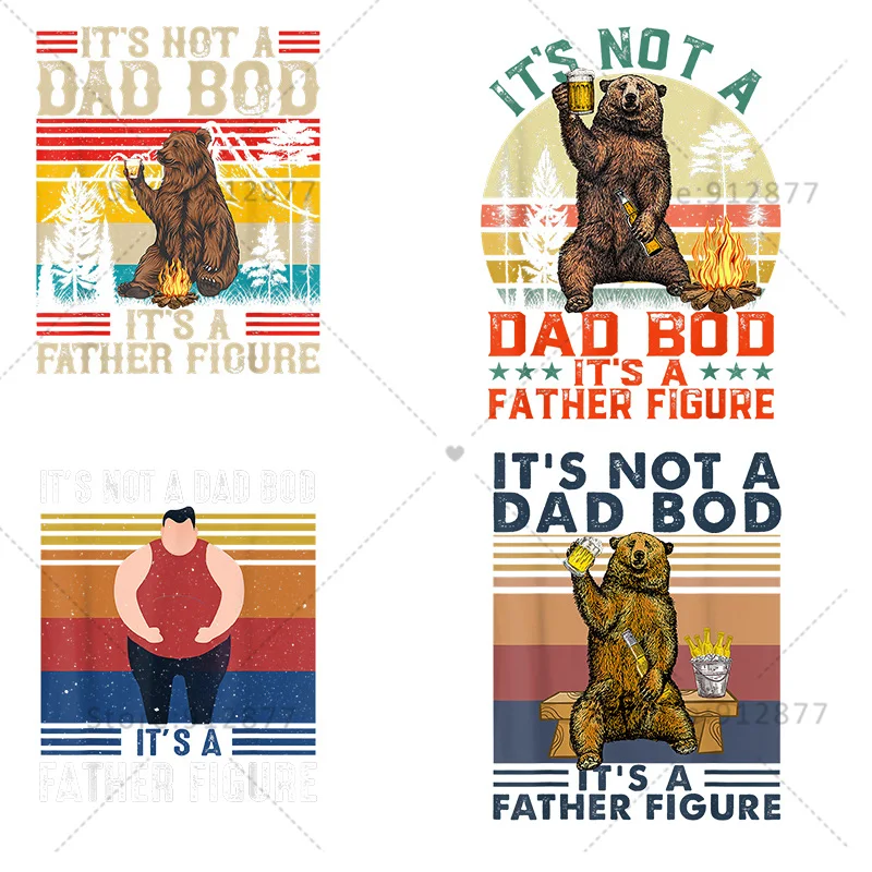 

Father's day It's not a Dad bod Funny Bear Muscle Men Ready to Press Transfers Simple letter Cartoon Animal Print DTF Transfers