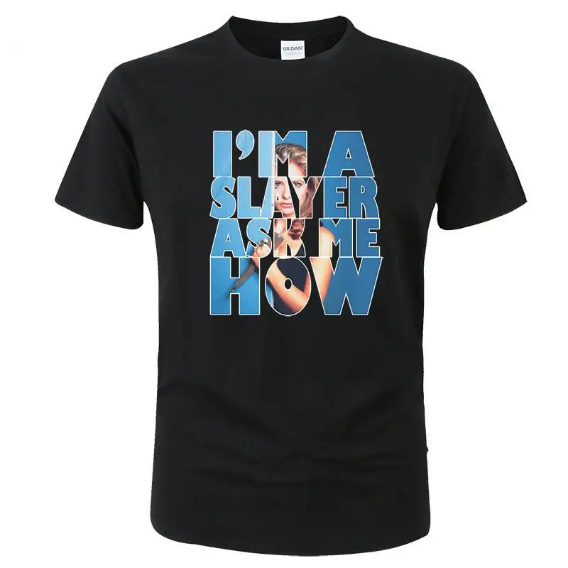 

I'M A Slayer Ask me how Classic T Shirt Men 2020 Summer Fashion Cotton Short Sleeve Print T-shirt Harajuku Tops Cool Tees C34