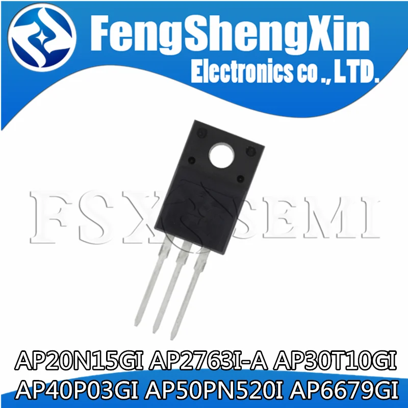 10 шт. AP20N15GI AP2763I-A AP30T10GI AP40P03GI AP50PN520I AP6679GI 20N15GI 2763I 30T10GI 40P03GI 50PN520 6679GI TO220F