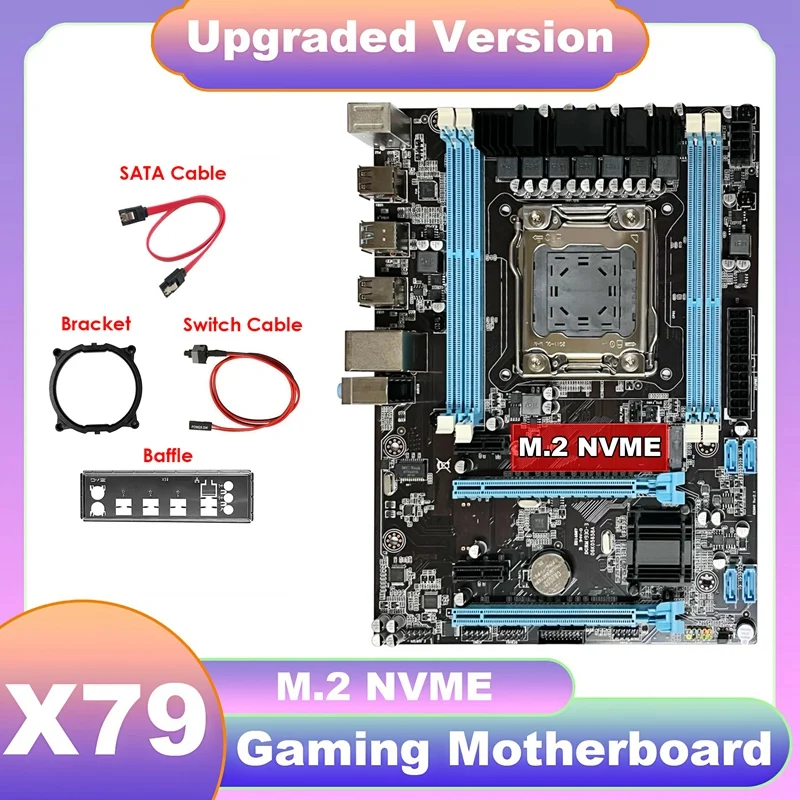 

X79 Motherboard+SATA Cable+Switch Cable+Baffle+Bracket LGA2011 M.2 NVME Support 4XDDR3 Gigabit LAN Desktop Motherboard