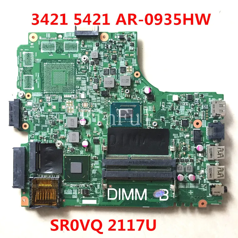 Free Shipping High Quality For DELL 3421 5421 Laptop Motherboar CN-0935HW 0935HW 935HW With SR0VQ 2117U CPU 100% Fully Tested OK