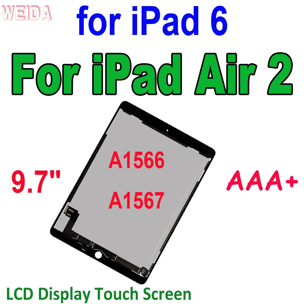 - 9, 7  AAA +  iPad Air 2 A1566 A1567 / ipad 6, -  iPad Air 2, -