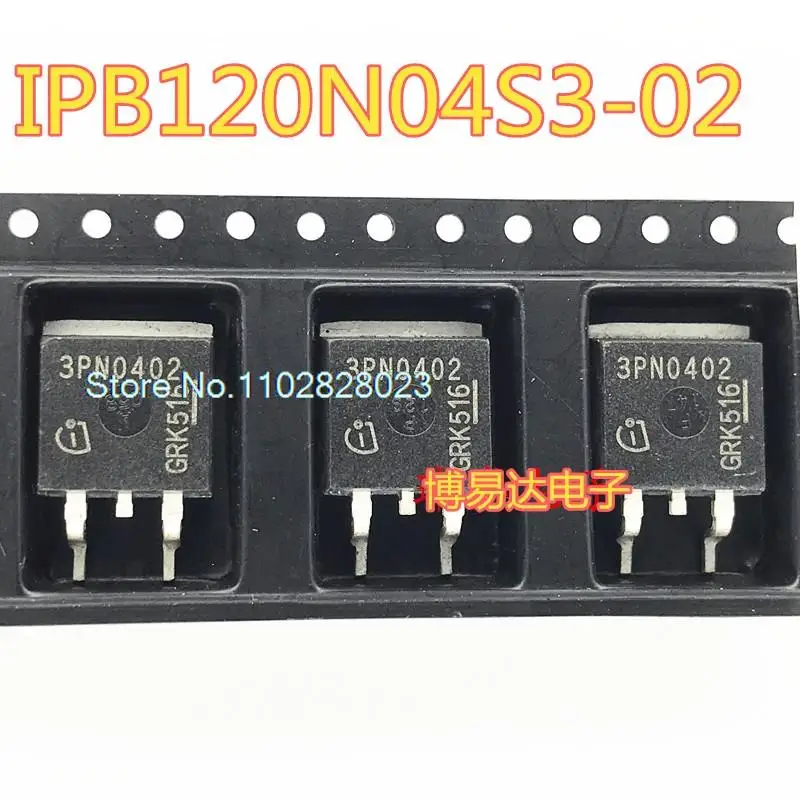 

20PCS/LOT 3PN0402 IPB120N04S3-02 MOS TO-263