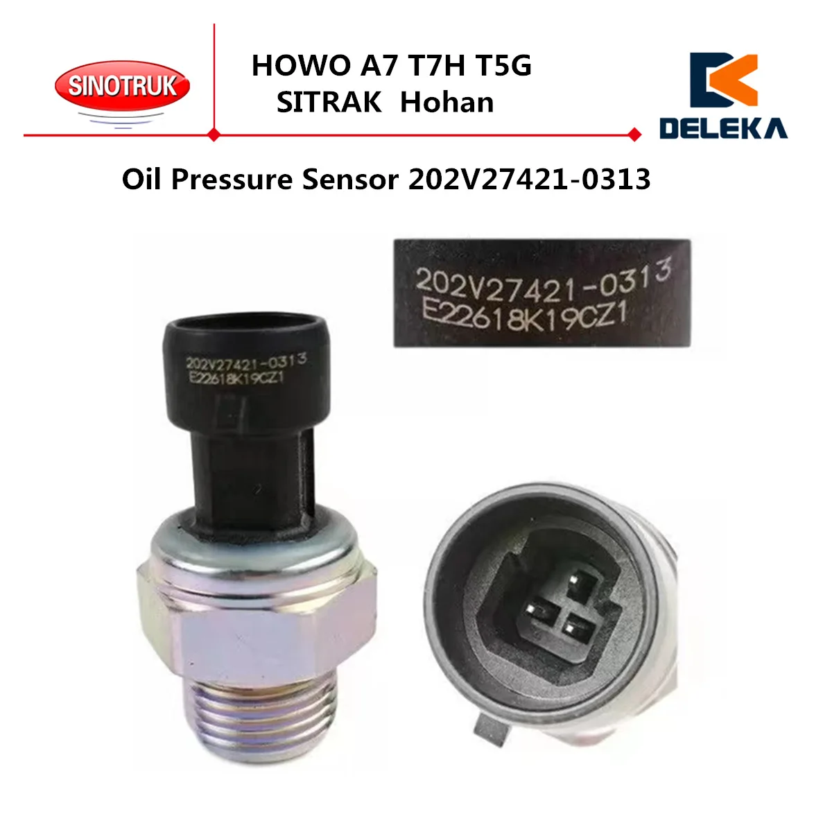 

Oil Pressure Sensor 202V27421-0313 Used For CNHTC SINOTRUK HOWO A7 T7H T5G SITRAK Hohan Man Engine Sensor Plug