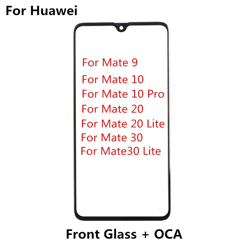 Touch Panel LCD Display Front Glass Cover  for Huawei Mate 9 10 Pro 20 Lite 30 Lens Repair Replace Parts + OCA Outer Screen