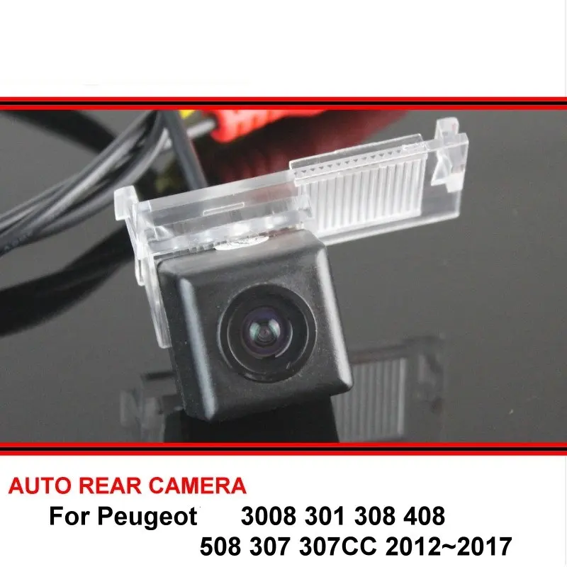 

For Peugeot 3008 301 308 408 508 307 307CC 2012~2017 Night Vision Car Back up Reversing Rear View Camera HD CCD Vehicle Camera