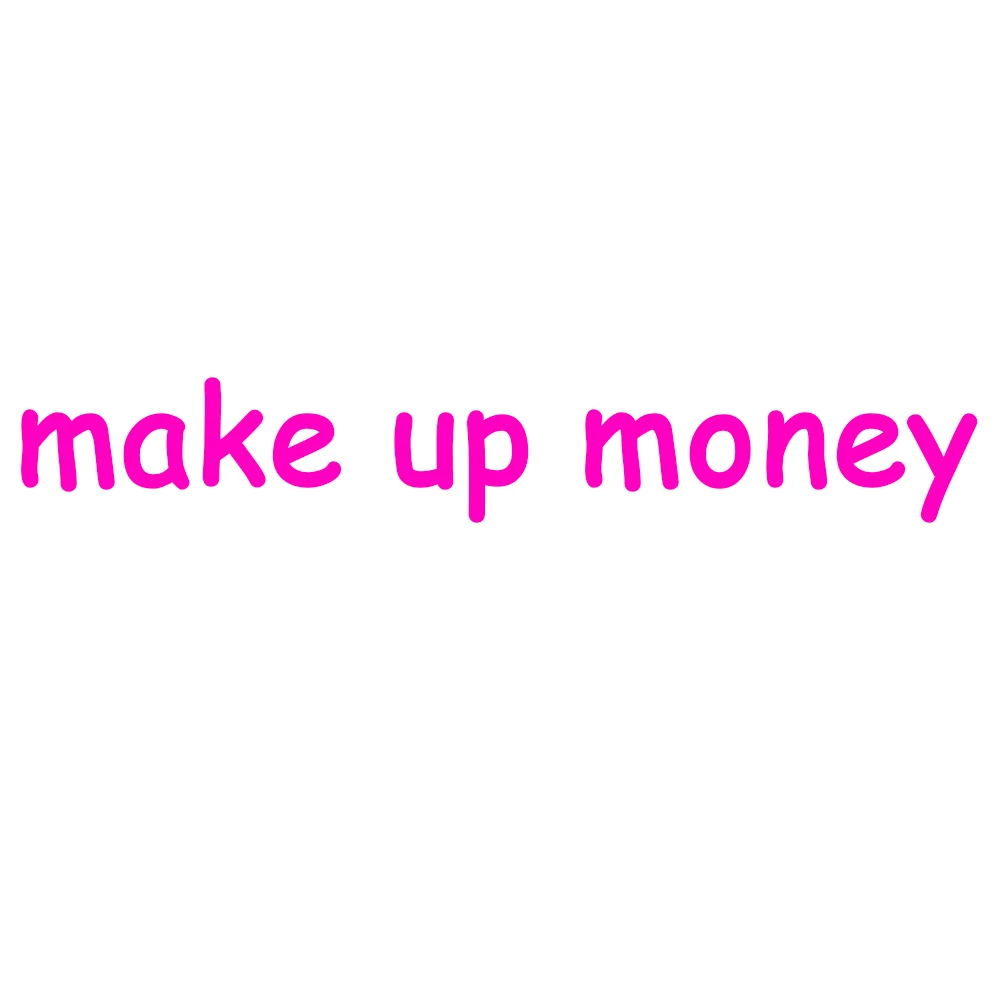 

Make up the price difference