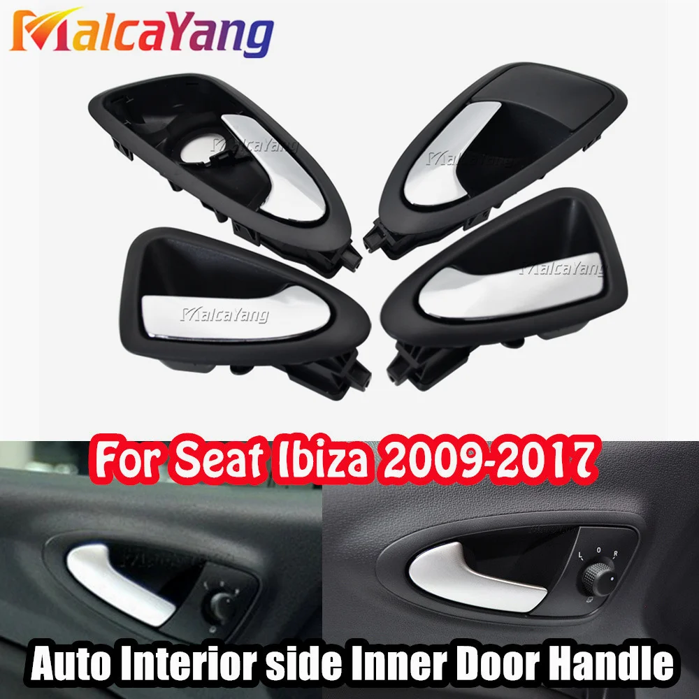 

New Inner Interior Car Door Handle Part Front back left and right For SEAT Ibiza 2009-2017 6J0837113 6J0837113A 6J0 837 113 A