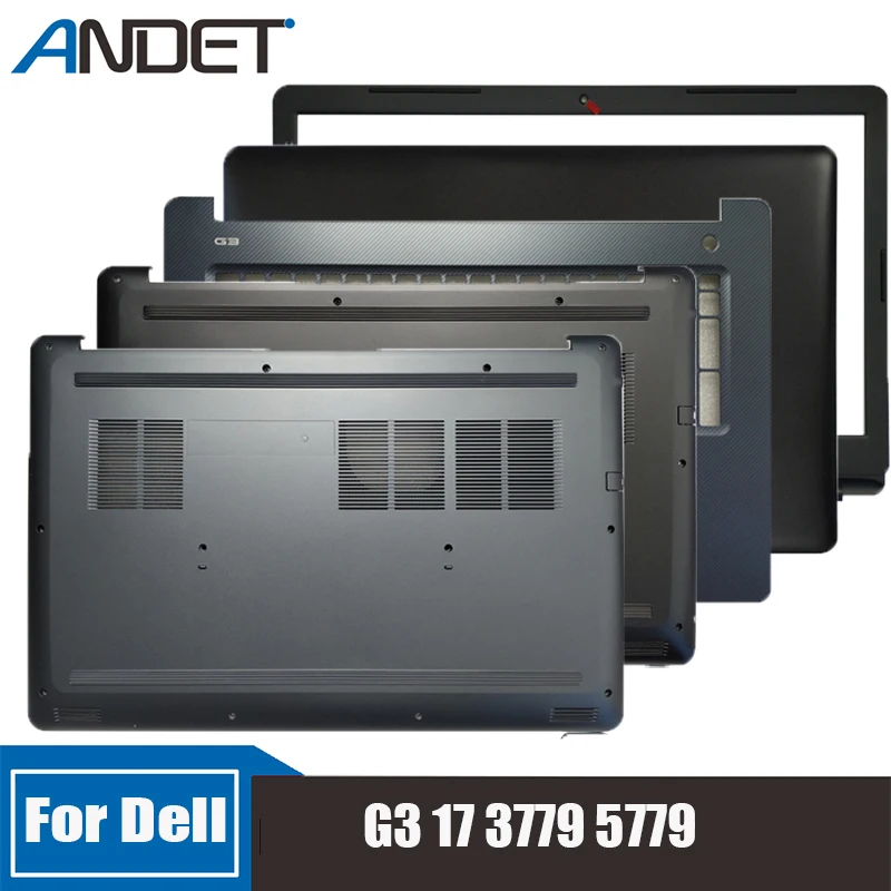 

New For DELL G3 17 3779 5779 Lcd Back Cover Rear Lid Keyboard Bezel Palmrest Upper Case Bottom Shell 049HN1 0YXCJ3 0FJ901
