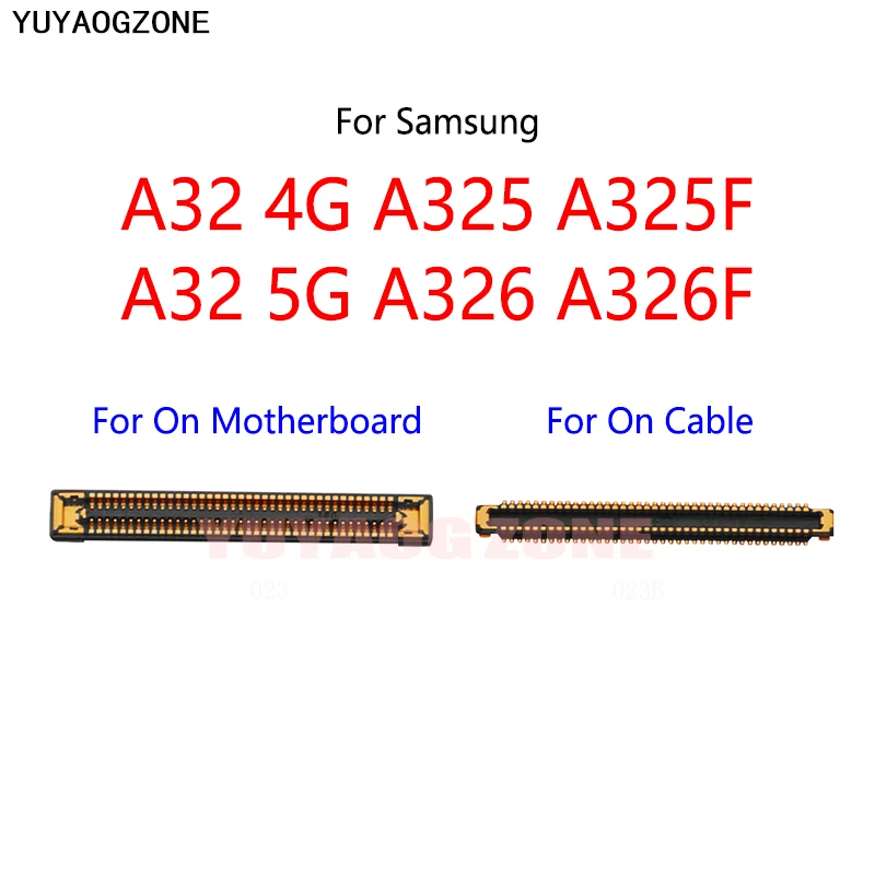 2 шт./лот для Samsung Galaxy A32 4G A325 A325F 5G A326 A326F, ЖК-дисплей, экран FPC, коннектор, порт на материнской плате/гибкий кабель