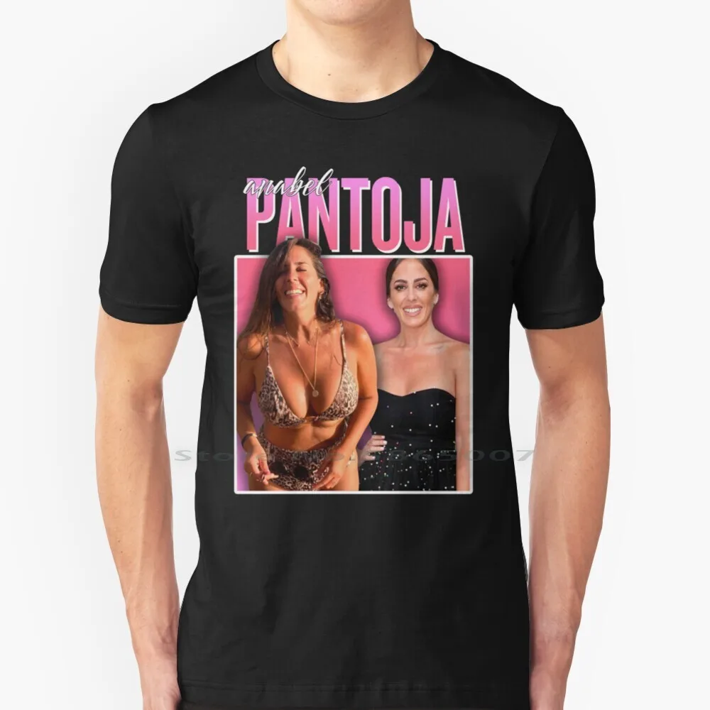 

Anabel Pantoja T Shirt 100% Cotton Anabel Pantoja Isabel Pantoja Survivors Save Me Big Brother Mediaset Influencer Belen