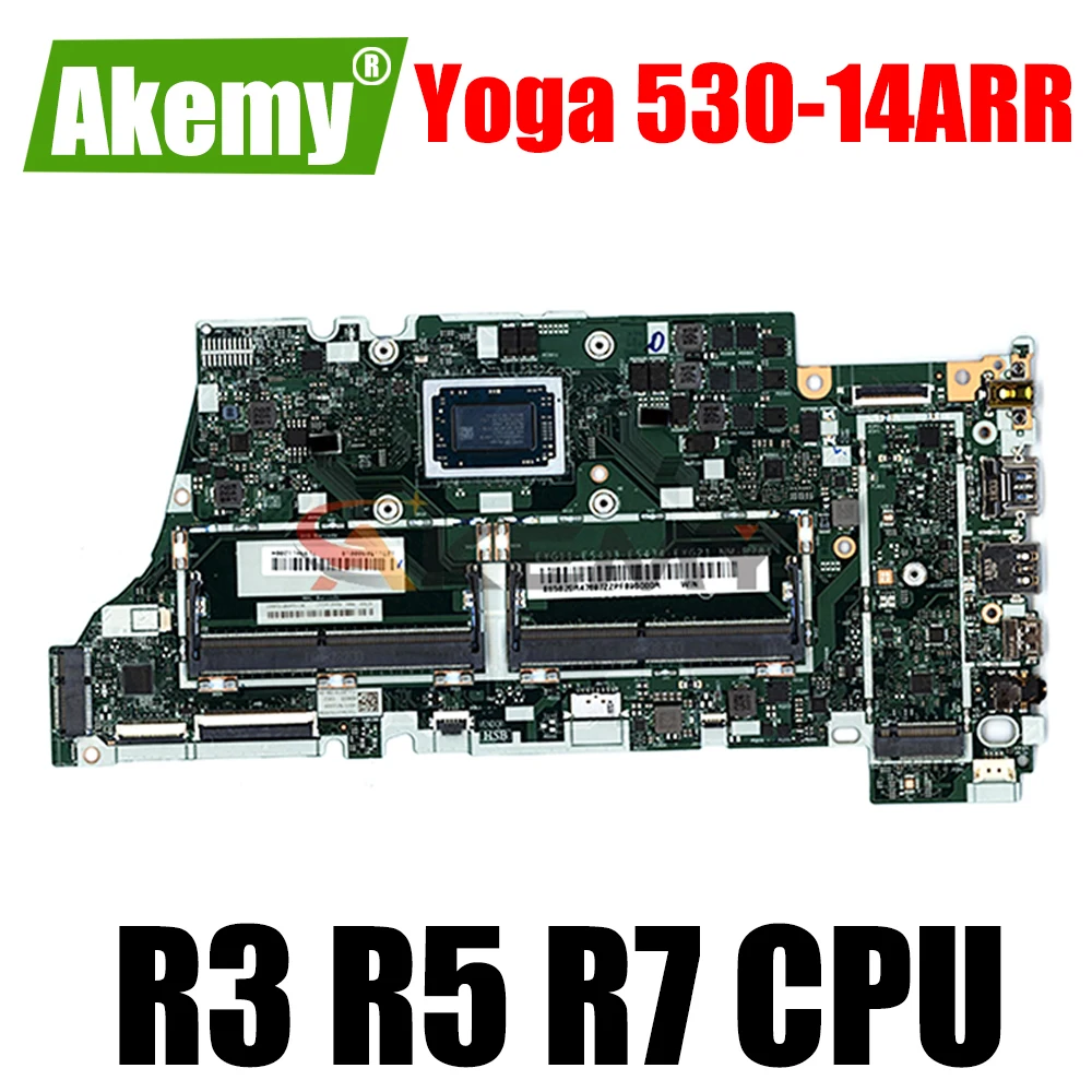 

For Lenovo Yoga 530-14ARR Laptop Motherboard Mainboard NM-B781 Motherboard AMD CPU R3-2200U R5-2500U R7-2700U DDR4
