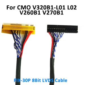 For 1366x768 CMO LCD V320B1-L01/L02 V260B1 V270B1 1CH 8Bit 30Pins LCD LVDS Cable Model FI-X30SSL-HF 400MM