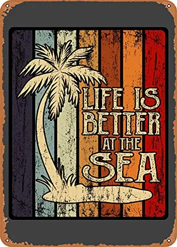 

Life is Better at The Sea Vintage Look Metal Sign Art Prints Retro Gift 8x12 Inch