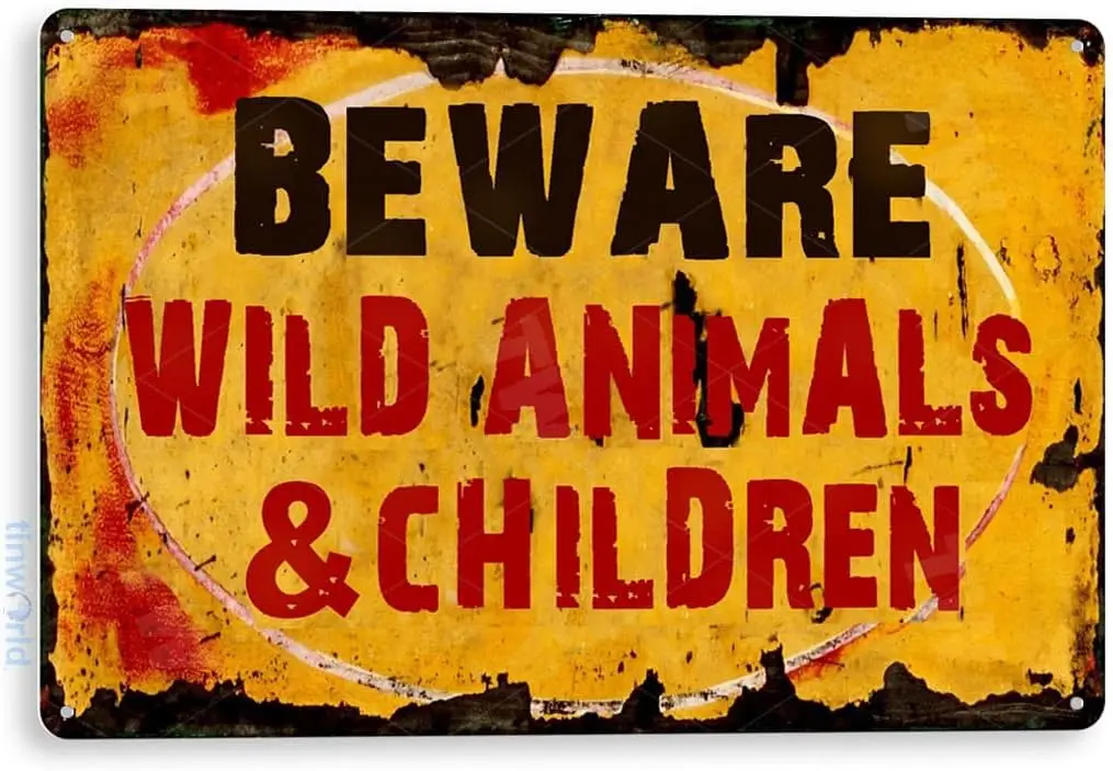 

Tin Sign Beware Wild Animals Children Yard Rustic Zoo House Outdoor Metal Sign Decor Rectangle Farmhouse Decor 12x16 Inch