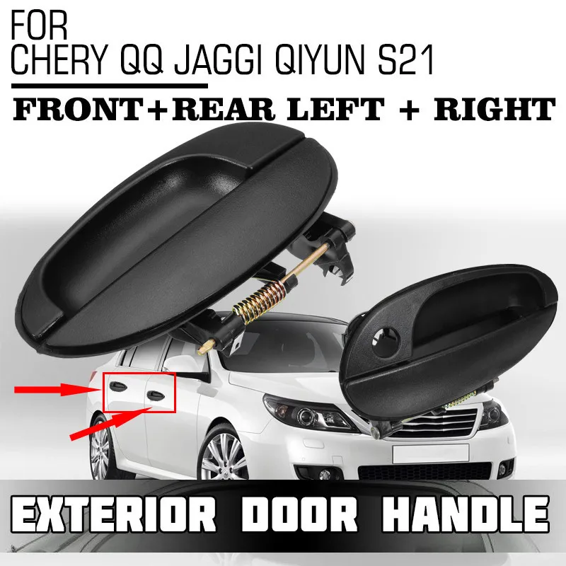 

4Pc Car Outside Front Rear Left Right Exterior Door Handle For CHERY QQ JAGGI QQ6 QIYUN S21 A1 KIMO FACE ARAUCA S12 SWEET QQ3 S1