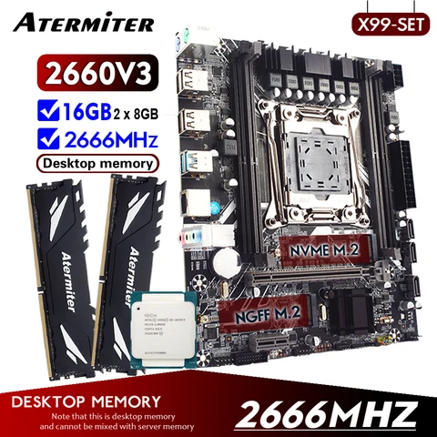 Материнская плата Atermiter X99 с комплектом, XEON E5 2660 V3, 16 гб, 2666 МГц (2*8 гб), DDR4, память для настольного компьютера, NVME NGFFF USB 3,0