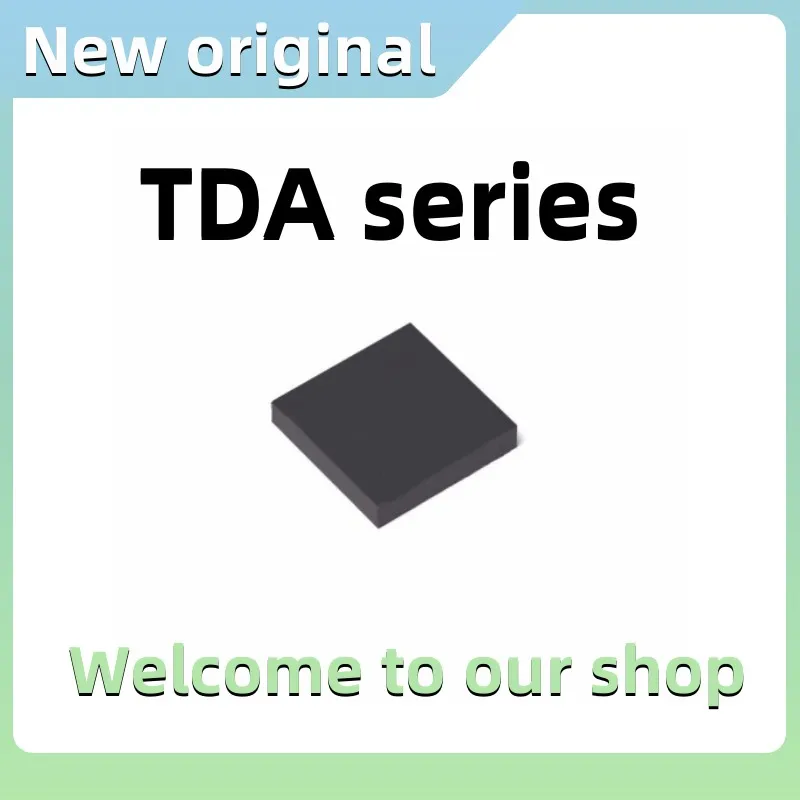 

Новый оригинальный TDA21460 TDA21471 TDA6509AHN TDA88240 TDA21490 QFN39