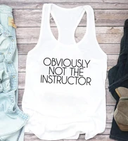 obviously not the instructor tank top funny cute workout fitness running gym tee tshirt letter casual tops women cute l