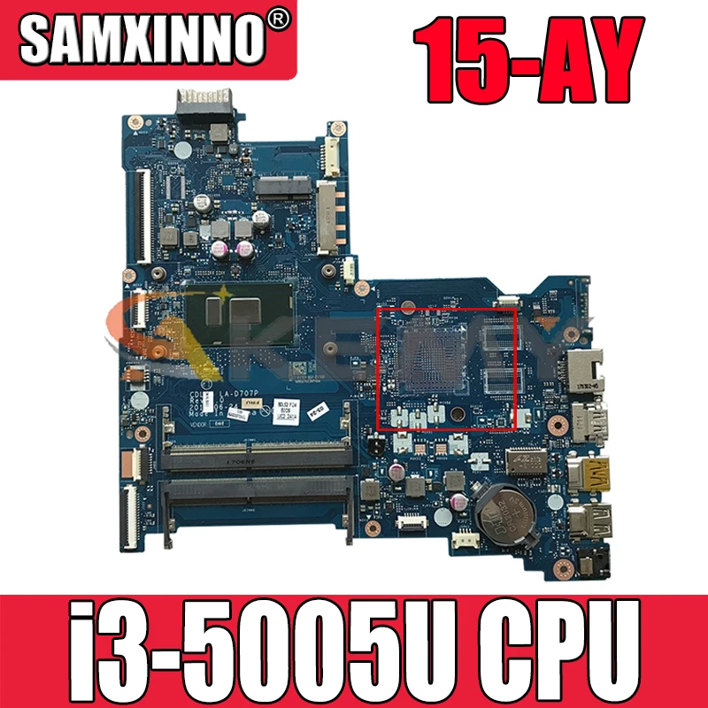 

854941-601 854941-501 For HP Pavilion 15-AY i3-5005U Notebook Mainboard SR244 LA-D703P DDR3 Laptop Motherboard