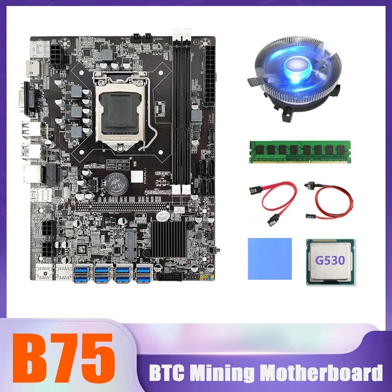 

Материнская плата B75 BTC Miner 8xusb + G530 CPU + DDR3 8G 1600 МГц ОЗУ + вентилятор охлаждения процессора + кабель SATA + кабель переключателя + термоподушка