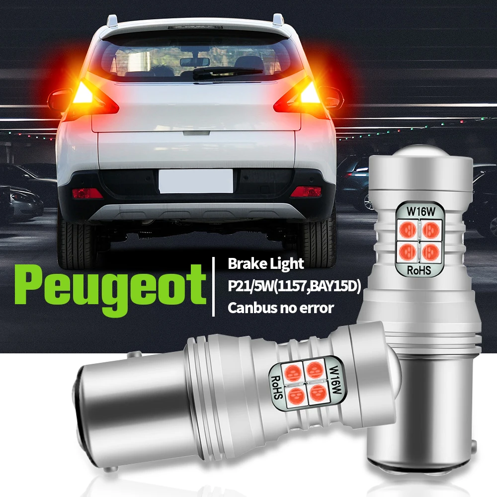 

2pcs LED Brake Light Blub Lamp P21/5W 1157 BAY15D Canbus For Peugeot 406 407 SW 408 607 806 807 RCZ Partner Rifter Traveller