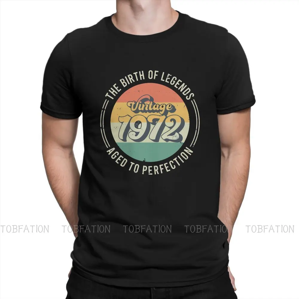 

1972 Vintage 50th Birthday The Birth Of Legends Tshirt Classic Fashion Men's Clothing Tops Plus Size Cotton O-Neck T Shirt
