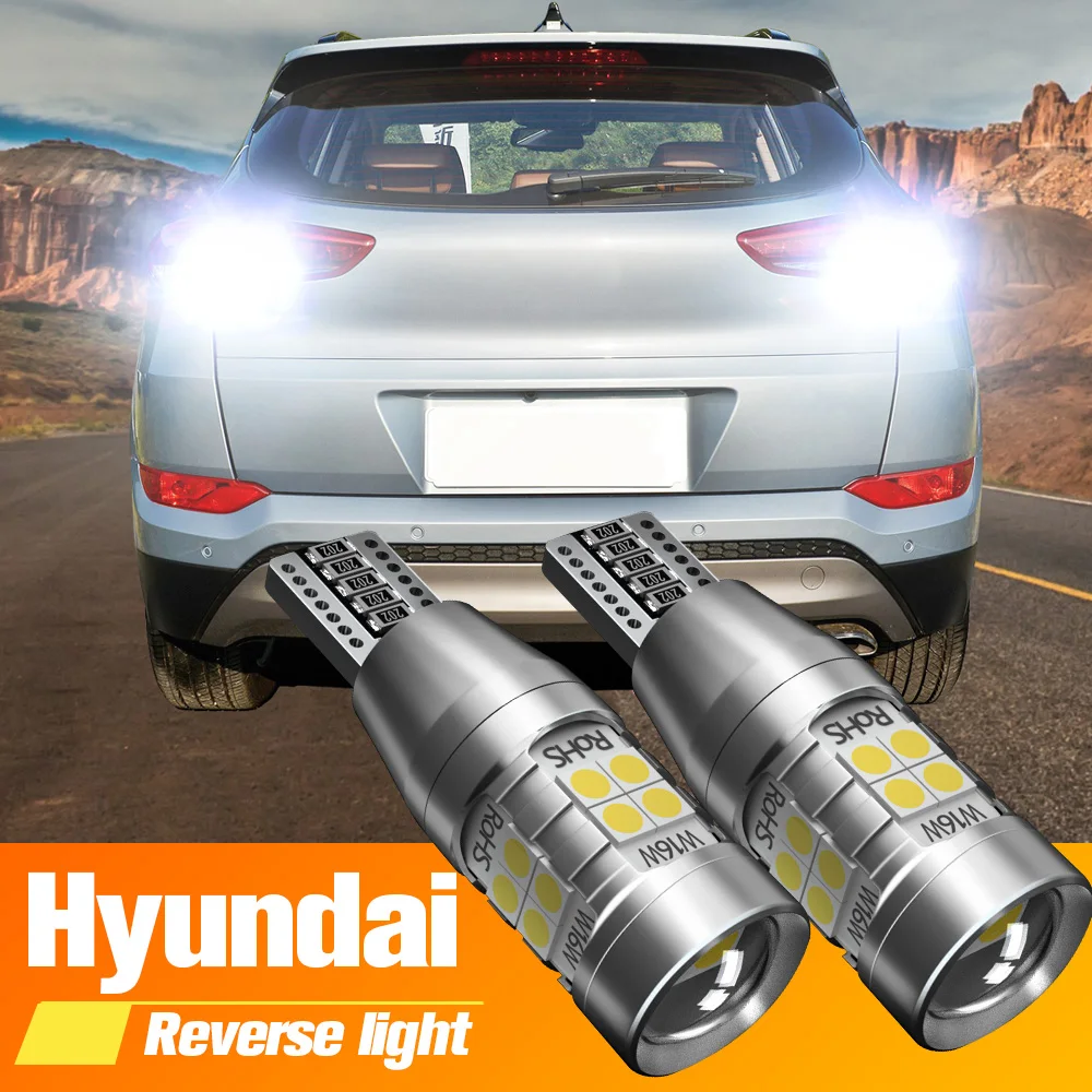 2x LED Backup Light Blub Reverse Lamp W16W T15 921 Canbus For Hyundai Creta Elantra 4 Genesis Getz Grandeur HG IG Tucson Solaris