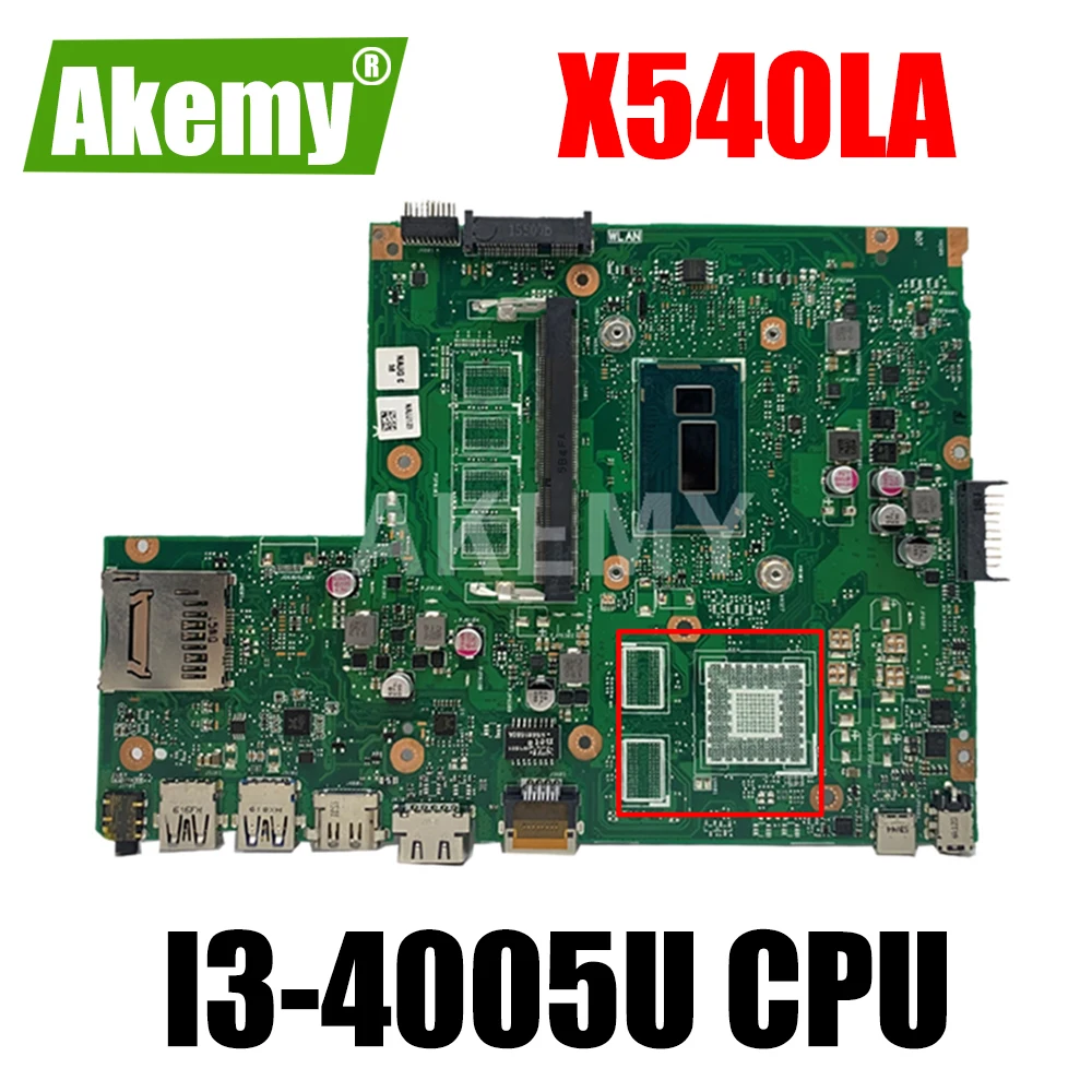 

X540LA MB._0G I3-4005U Mainboard REV2.0 For Asus X540L X540LJ F540L A540L Laptop Motherboard 90NB0B00-R00010 Test ok