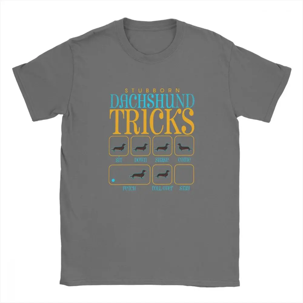 

Stubborn Dachshund Tricks Dog T-Shirts for Men Tops Tees Novelty T-Shirt Crew Neck Tees