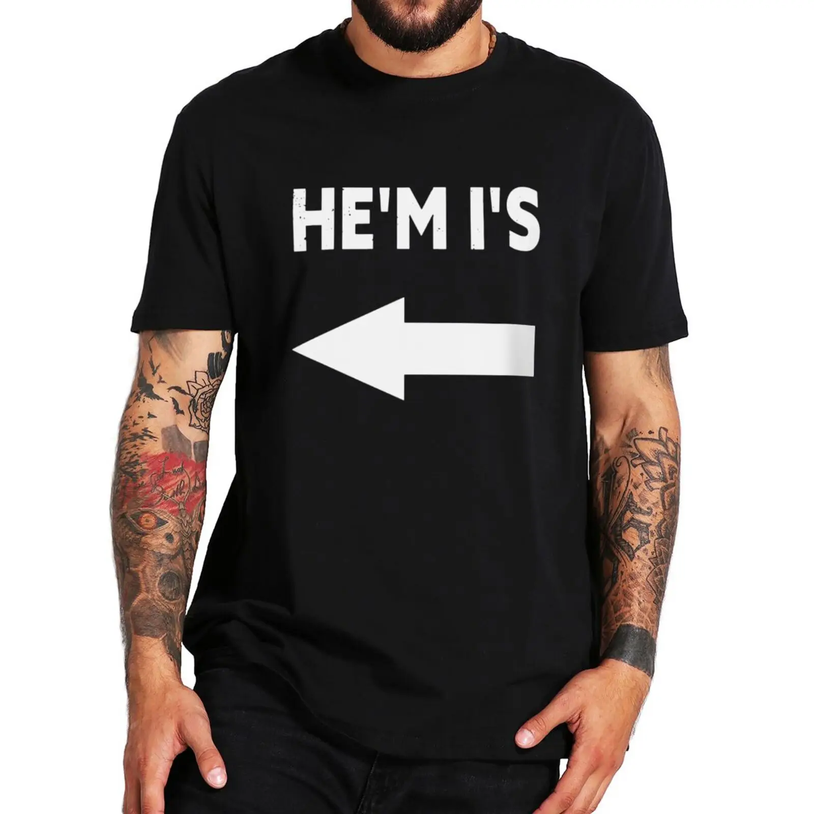 

He'm I's I'm He's T Shirt Funny Meme Humor Couple Jokes Tee Tops Casual 100% Cotton Unisex Oversized T-shirt EU Size