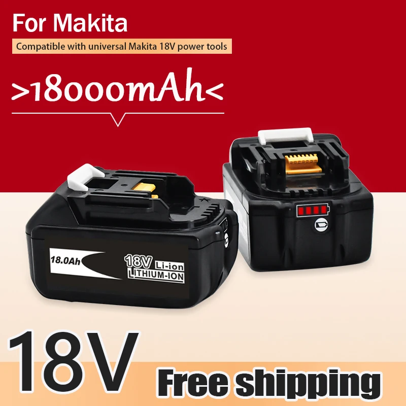 

High Quality BL1860 Rechargeable Battery 18 V 18000mAh Lithium ion for Makita 18v Battery BL1840 BL1850 BL1830 BL1860B LXT400