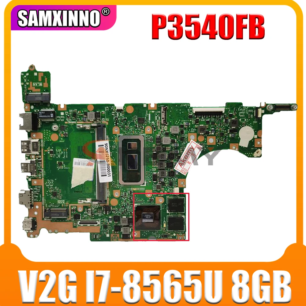 

P3540FB original mainboard V2G I7-8565U 8GB PRO P3540F P3540FB P3540FJ P3548F P3548FB FOR ASUS laptop motherboard