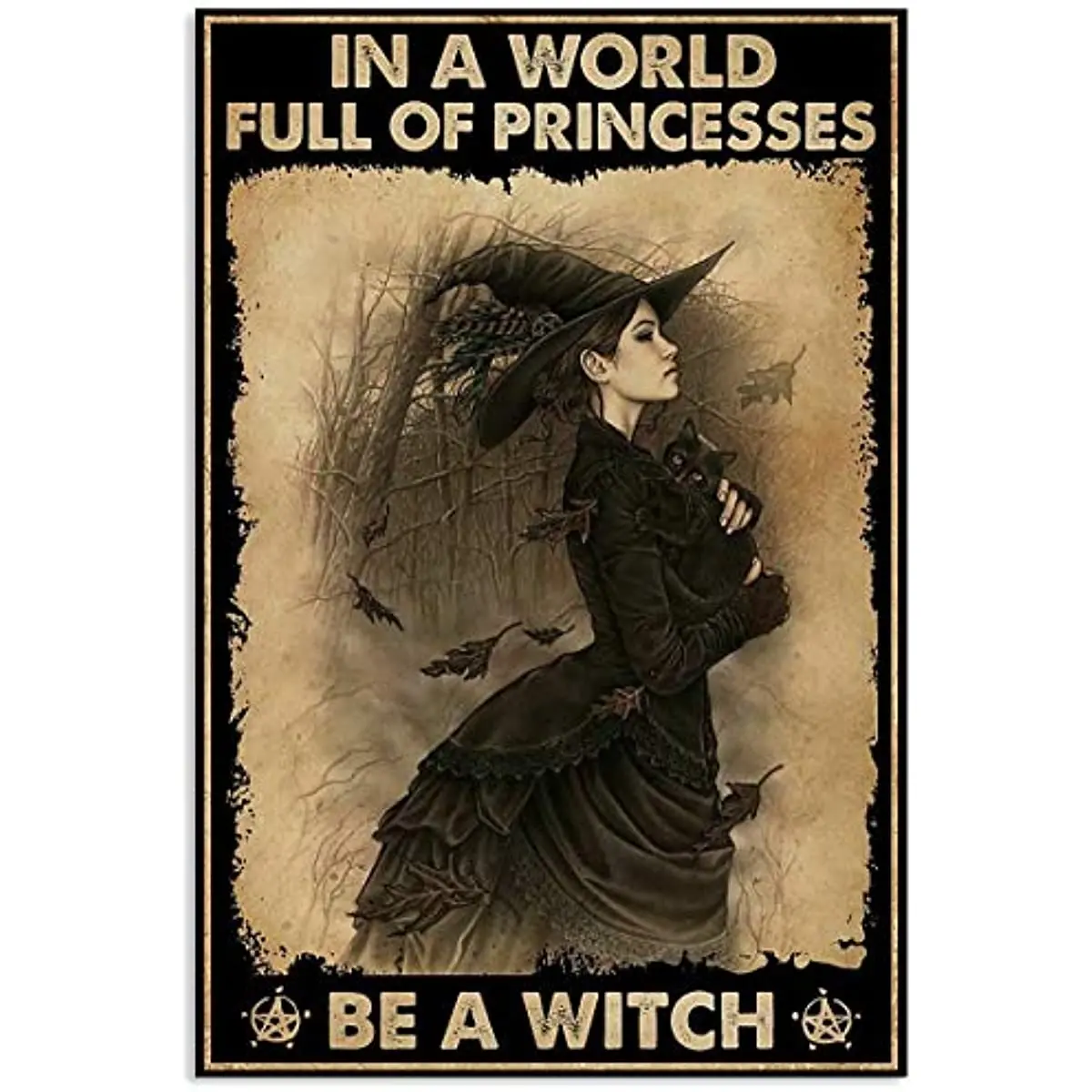 

Vintage Be A Witch In A World Full of Princesses Tin Sign Retro Style Beer Bar Painting Metal 8x12 In Farmhouse Decor