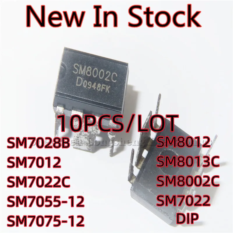 

10PCS/LOT SM7028B SM7012 SM7022C SM7055-12 SM7075-12 SM8012 SM8013C SM8002C SM7022 DIP-8 Induction furnace IC chip