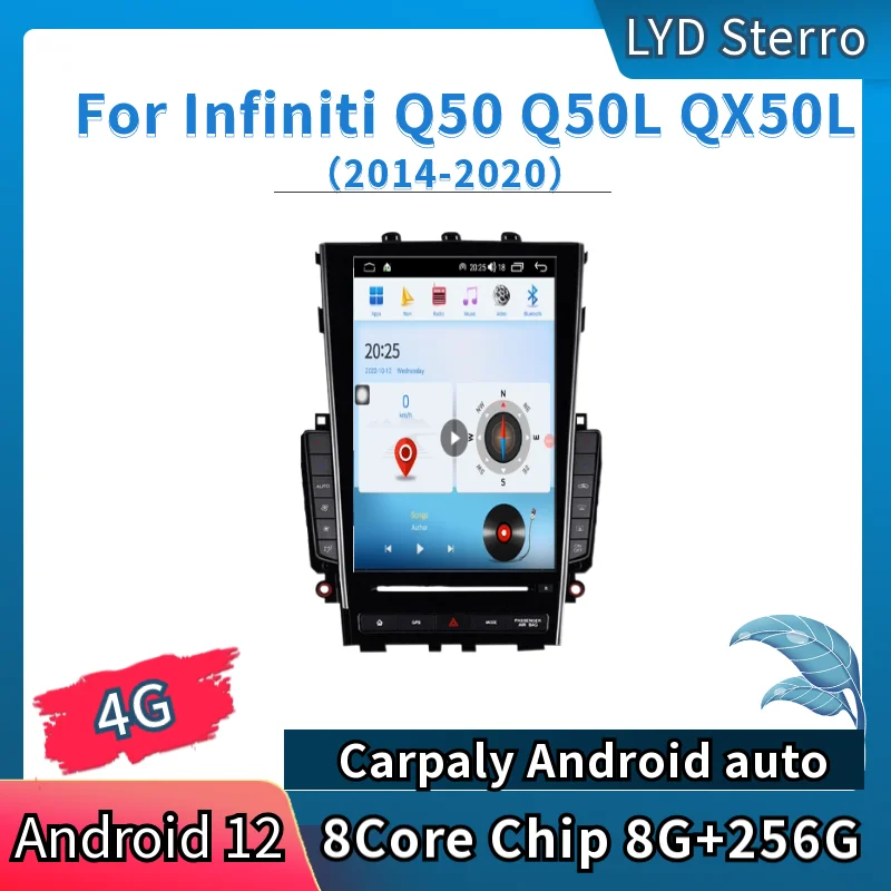 

LYD For Infiniti Q50 Q50L QX50L 2014-2020 Android 12 Car Multimedid player Auto Radio GPS Navigation Audio Stereo 8Core 8G+256G