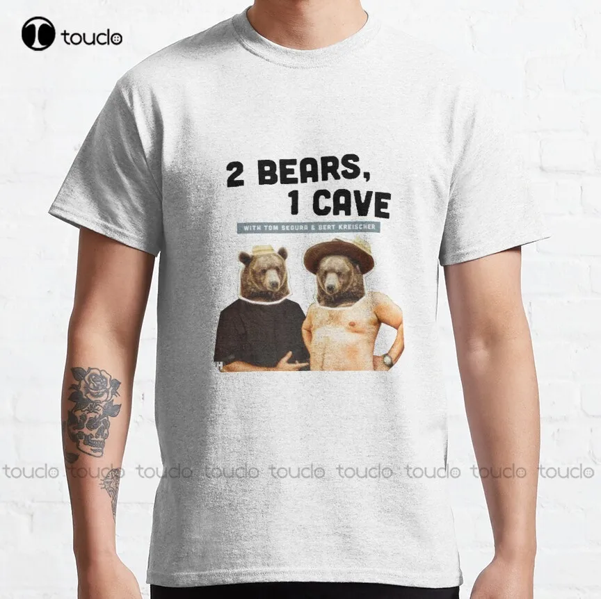 

2 Bears 1 Cave Original Podcast Classic T-Shirt Mens Tee Shirts Custom Aldult Teen Unisex Digital Printing Tee Shirt Xs-5Xl New