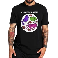 microbiology cat biology funny tshirt meowcrobiology cat lovers essential t shirt 100 cotton eu size novelty tee shirts