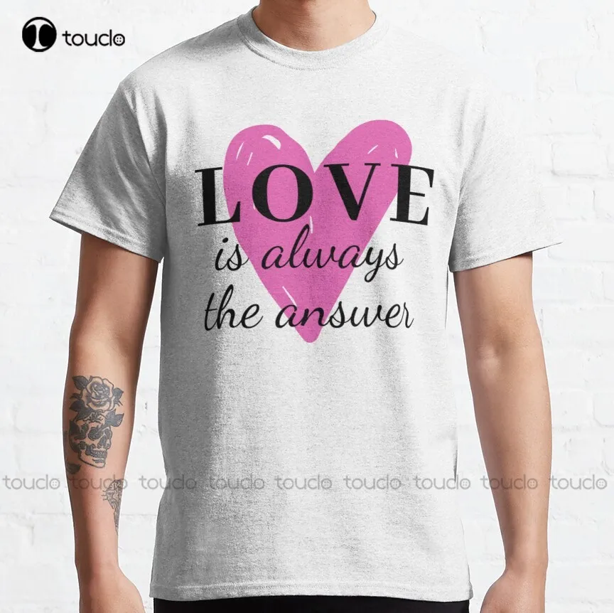 

Love Is Always The Answer, Typography Design Celebrating Love Pink Heart Classic T-Shirt Womens Tshirts New Popular Xs-5Xl Retro