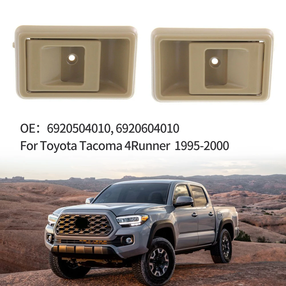 

Автомобильная внутренняя дверная ручка для Toyota-Tacoma 4runner 1995-2000 6920504010 6920604010 бежевая левая и правая дверная ручка, 2 шт.