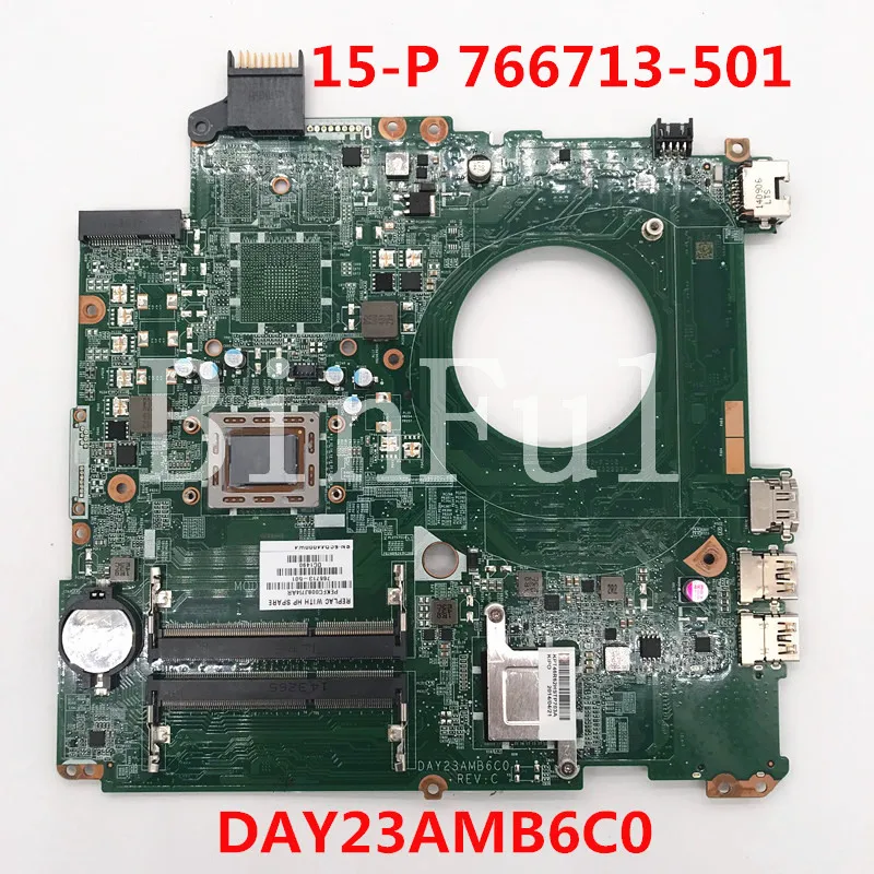 Mainboard 766713-501 766713-001 766713-601 766713-501 For 15P 15Z-P 15-P DAY23MB6C0 W/A8-5545M CPU 100% Full Tested Working Well