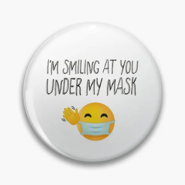 

Im Smiling At You Unde My Mask Customizable Soft Button Pin Cartoon Decor Cute Women Lapel Pin Jewelry Fashion Funny Creative